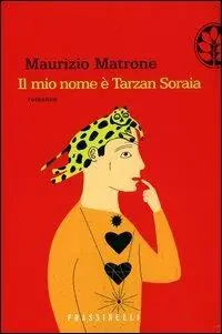 Nuova Collezione Il mio nome è Tarzan Soraia