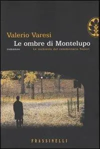 Subito Disponibile Le ombre di Montelupo