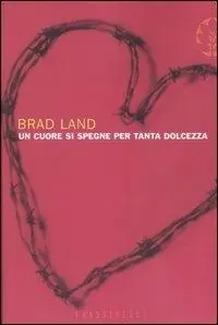 Affare Un cuore si spegne per tanta dolcezza
