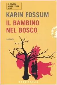 Bestseller Il bambino nel bosco