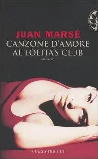 Prezzo Di Fabbrica Canzone d‘amore al Lolita‘s Club