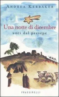 Affare Una notte di dicembre. Voci dal presepe