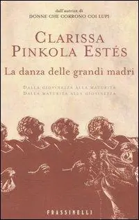 La danza delle grandi madri Non Perdere