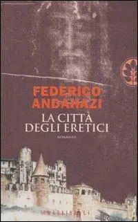 La città degli eretici Prezzo Basso