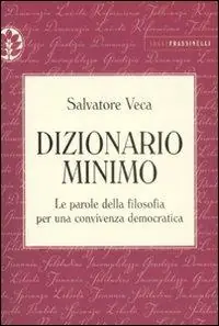 Nuova Collezione Dizionario minimo. Le parole della filosofia per una convivenza democratica