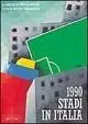 Must-Have 1990. Stadi in Italia. Ediz. italiana e inglese
