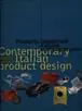 Soddisfatti O Rimborsati Prodotto industriale italiano contemporaneo-Contemporary italian product design. Ediz. illustrata