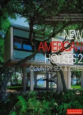 Più Venduto New american houses. Country, sea & cities. Ediz. italiana e inglese. Vol. 2