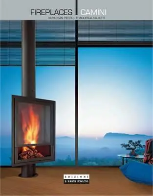 Scelto Dai Clienti Fireplaces-Camini. Ediz. italiana e inglese
