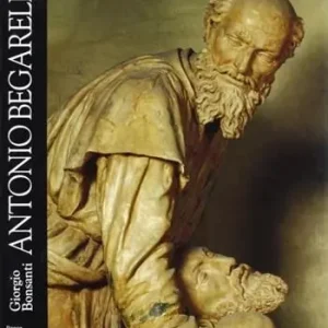 Antonio Begarelli Ultime Pezzi