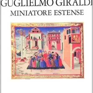 Guglielmo Giraldi miniatore Offerta Del Giorno