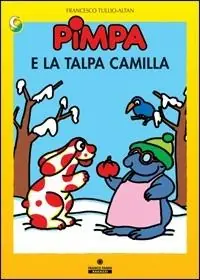 Promozione Pimpa e la talpa Camilla. Ediz. illustrata
