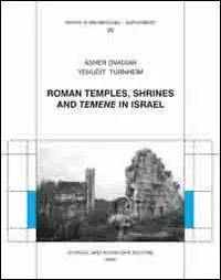 Esclusivo Roman temples, shrines and «temene» in Israel