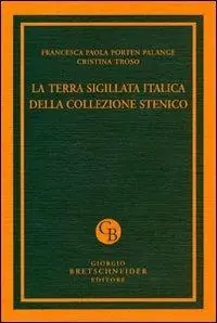 La terra sigillata italica della collezione Stenico Offerta Speciale