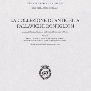 Ultima Occasione La collezione di antichità Pallavicini Rospigliosi