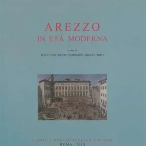 Arezzo nell‘età moderna (1501-1861) Prezzo Conveniente