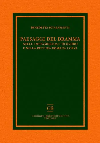 Prezzo Di Fabbrica Paesaggi del dramma nelle «Metamorfosi» di Ovidio e nella pittura romana coeva
