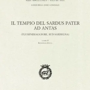 Il tempio del Sardus Pater ad Antas (Fluminimaggiore, sud Sardegna) Sconto