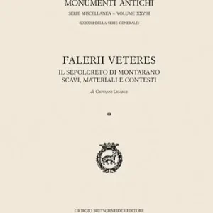 Affare Falerii Veteres. Il sepolcreto di Montarano. Scavi, materiali e contesti