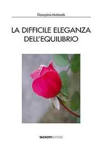 La difficile eleganza dell‘equilibrio Sconto
