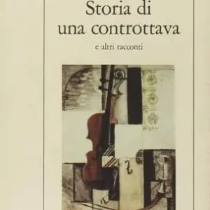 Storia di una controttava e altri racconti Offerta Del Giorno
