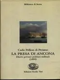 La presa di Ancona. Diario politico-militare 1860 Ultime Pezzi