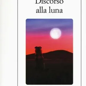 Discorso alla luna Popolare