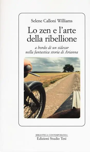 Miglior Prezzo Lo zen e l‘arte della ribellione a bordo di un sidecar nella fantastica storia di Arianna