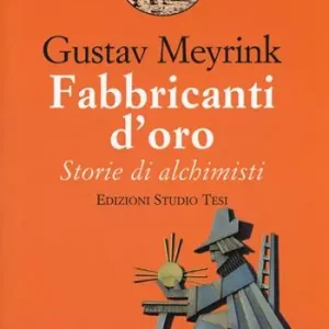 Più Venduto Fabbricanti d‘oro. Storie di alchimisti