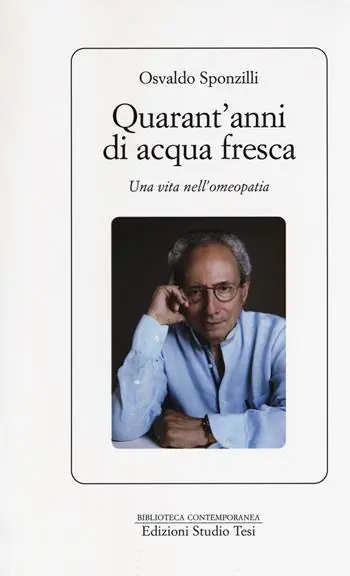 Must-Have Quarant‘anni di acqua fresca. Una vita nell‘omeopatia