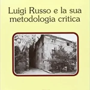 Più Venduto Luigi Russo e la sua metodologia critica