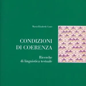 Miglior Prezzo Condizioni di coerenza. Ricerche di linguistica testuale