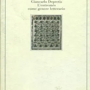 Occasione L‘ entremés come genere letterario