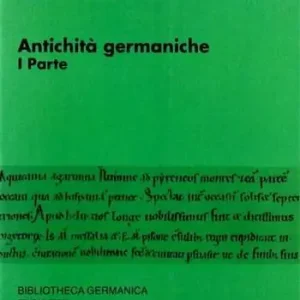 Reso Gratuito Seminario avanzato di Filologia germanica. Antichità germaniche. Vol. 1 I parte