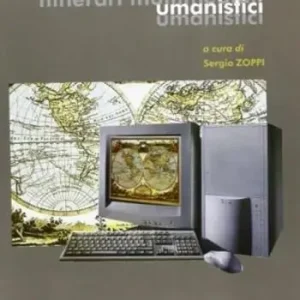 Itinerari multimediali umanistici Quantità Limitata