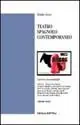 Bestseller Teatro spagnolo contemporaneo. Vol. 3 I giovani drammaturghi.