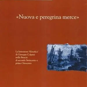 Bestseller «Nuova e peregrina merce»