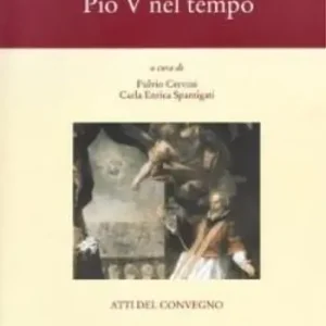 Il tempo di Pio V. Pio V nel tempo Offerta Del Giorno