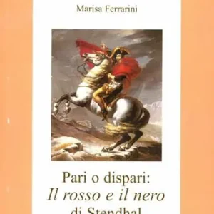 Pari o dispari il rosso e il nero di Stendhal Offerta Speciale