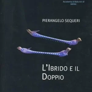 L‘ibrido e il doppio Offerta Lampo