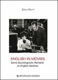 English in movies. Some sociolinguistic remarks on english varieties Must-Have