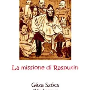 La missione di Rasputin-Raszputyin küldetése Promozione Esclusiva