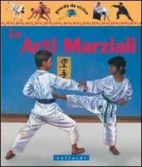 Le arti marziali Nuova Collezione