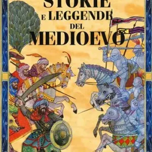 Soddisfatti O Rimborsati Storie e leggende del medioevo