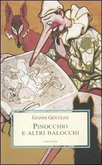 Pinocchio e altri balocchi. Dialoghi con un burattino e meditazioni trascendenti sui giocattoli Compra Adesso