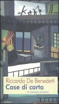 Case di carta. Un imbroglio all‘italiana Offerta Speciale
