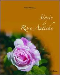Storie di rose antiche Affare