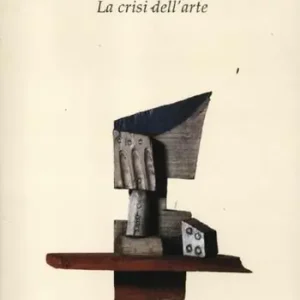 Più Venduto Il cadavere della bellezza. La crisi dell‘arte