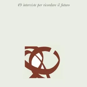 Spedito Oggi Promemoria occidentale. 49 interviste per ricordare il futuro