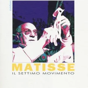Il settimo movimento. Conversazioni con Henri matisse Quantità Limitata